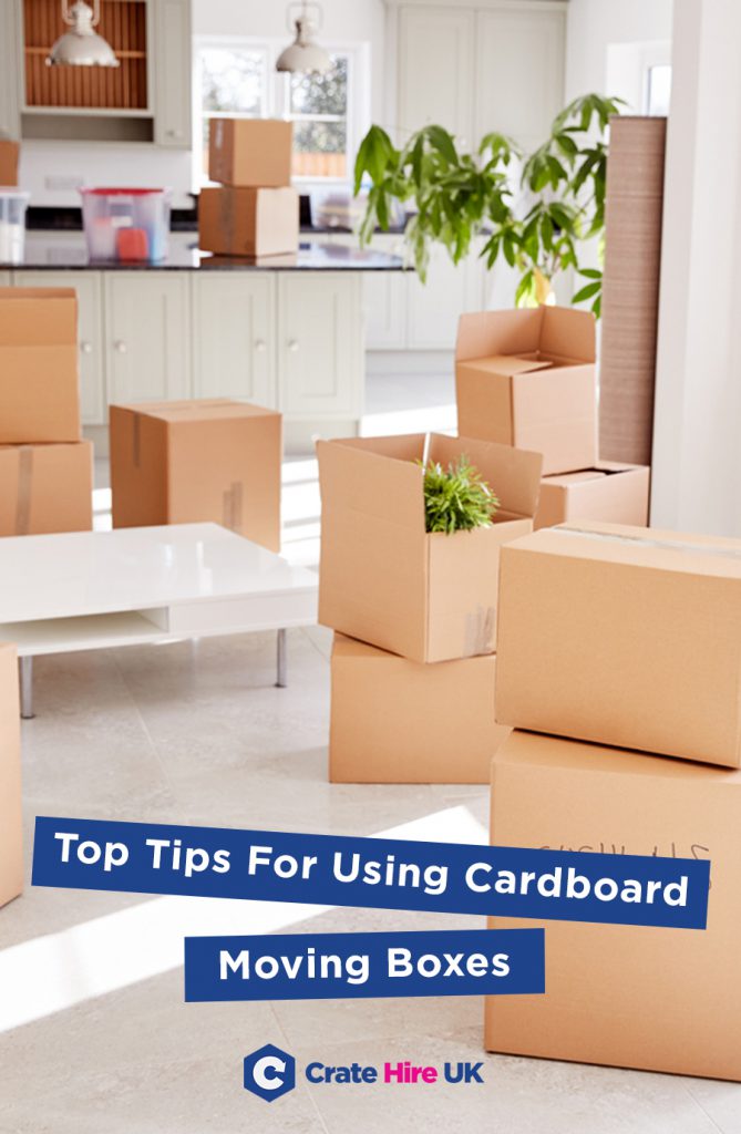 Top Tips For Using Cardboard Moving Boxes
